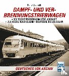 Zschech, Rainer - Dampf- und Verbrennungstriebwagen