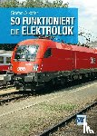 Alkofer, Stefan - So funktioniert die Elektrolok