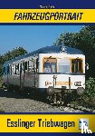 Estler, Thomas - Fahrzeugportrait Esslinger Triebwagen