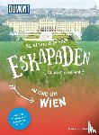 Stelzel, Maria-Lisa - 52 kleine & große Eskapaden in und um Wien