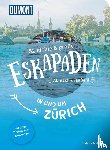 Mella, Valeria - 52 kleine & große Eskapaden in und um Zürich