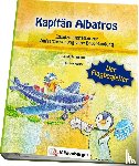 Müller, Bettina - Kapitän Albatros - Der Flugbegleiter