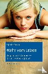 Eifert, Georg H., Timko, C. Alix - Mehr vom Leben