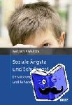 Melfsen, Siebke, Walitza, Susanne - Soziale Ängste und Schulangst - Entwicklungsrisiken erkennen und behandeln