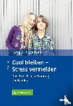 Hampel, Petra, Petermann, Franz - Cool bleiben - Stress vermeiden