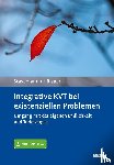 Stavemann, Harlich H., Hülsner, Yvonne - Integrative KVT bei existenziellen Problemen - Umgang mit der eigenen Endlichkeit und Todesangst. Mit Arbeitsmaterial