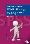 Budischewski, Kai, Günther, Katharina - SPSS für Einsteiger