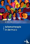 Jacob, Gitta, Arntz, Arnoud - Schematherapie in der Praxis