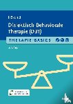 Höschel, Stephanie - Therapie-Basics Dialektisch-Behaviorale Therapie (DBT)