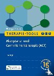 Wengenroth, Matthias - Therapie-Tools Akzeptanz- und Commitmenttherapie (ACT)