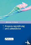 Hoffmann, Nicolas, Hofmann, Birgit - Anpassungsstörung und Lebenskrise