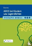 Seufert, Claire - Therapie-Basics ADHS bei Kindern und Jugendlichen