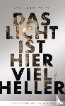 Fallwickl, Mareike - Das Licht ist hier viel heller