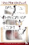 Haratischwili, Nino - Das mangelnde Licht