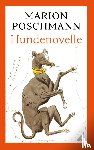 Poschmann, Marion - Hundenovelle