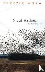 Mora, Terezia - Nicht sterben