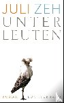 Zeh, Juli - Unterleuten
