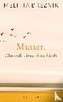 Breznik, Melitta - Mutter