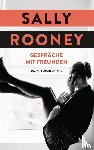 Rooney, Sally - Gespräche mit Freunden