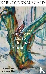 Knausgård, Karl Ove - So viel Sehnsucht auf so kleiner Fläche