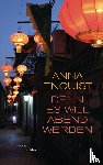 Enquist, Anna - Denn es will Abend werden