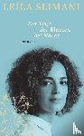 Slimani, Leïla - Der Duft der Blumen bei Nacht