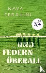 Ebrahimi, Nava - Und Federn überall