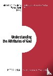  - Understanding the Attributes of God