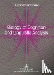 Kravchenko, Alexander - Biology of Cognition and Linguistic Analysis