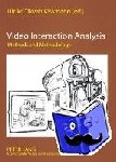  - Video Interaction Analysis - Methods and Methodology