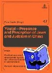  - Youtai - Presence and Perception of Jews and Judaism in China