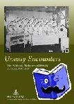  - Uneasy Encounters - The Politics of Medicine and Health in China 1900-1937