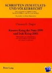 Ziegler, Clemens - Kosovo-Krieg Der NATO 1999 Und Irak-Krieg 2003 - Voelkerrechtliche Untersuchung Zum Universellen Gewaltverbot Und Seinen Ausnahmen
