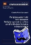 Corlazzoli, Claudia Maria - Religionsunterricht Von Kleineren Religionsgemeinschaften an Oeffentlichen Schulen in Deutschland