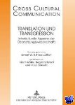  - Translation Und Transgression - Interkulturelle Aspekte Der Uebersetzung(swissenschaft)- Redaktion: Michaela Auer