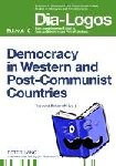  - Democracy in Western and Postcommunist Countries - Twenty Years after the Fall of Communism
