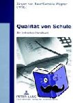 Van Buer, Jurgen, Wagner, Cornelia - Qualitaet von Schule - Ein kritisches Handbuch