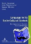  - Language in its Socio-Cultural Context - New Explorations in Gendered, Global and Media Uses