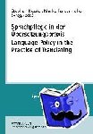  - Sprachpflege in der Uebersetzungspraxis- Language Policy in the Practice of Translating