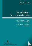 Fischer, Dagmar - Franz Kafka - Der Tyrannische Sohn