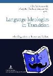  - Language Ideologies in Transition - Multilingualism in Russia and Finland