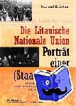 Kohrs, Michael - Die Litauische Nationale Union - Portraet Einer (Staats-)Partei