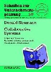 Neumann, Donald - Collaborative Systems - A Systems Theoretical Approach to Interorganizational Collaborative Relationships