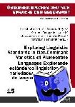 - Exploring Linguistic Standards in Non-Dominant Varieties of Pluricentric Languages- Explorando estandares lingueisticos en variedades no dominantes de lenguas pluricentricas