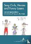  - Sexy Girls, Heroes and Funny Losers