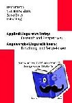  - Applied Linguistics Today: Research and Perspectives - Angewandte Linguistik heute: Forschung und Perspektiven - Proceedings from the CALS conference 2011 - Beitraege von der KGAL-Konferenz 2011