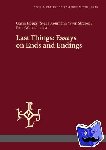  - Last Things: Essays on Ends and Endings - Essays on Ends and Endings