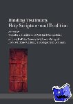  - Binding Testimony- Holy Scripture and Tradition - on behalf of the Ecumenical Study Group of Protestant and Catholic Theologians in Germany