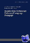  - Insights into Technology Enhanced Language Pedagogy