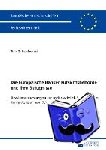 Koslowski, Tim - Die Europaeische Bankenaufsichtsbehoerde und ihre Befugnisse - Eine Untersuchung zu sekundaerrechtlich begruendeten Kompetenzen von "EU-Agenturen"